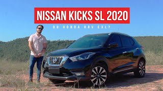 NISSAN KICKS SL 2020 - MELHOR QUE HONDA HRV EXL? AVALIAÇÃO CHAVE RESERVA