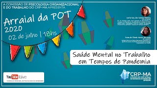 LIVE CRP-MA - "Saúde Mental no trabalho em tempos de Pandemia"