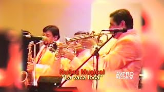 La Vaca Loca - Nuñez Musical (En Vivo 2005)