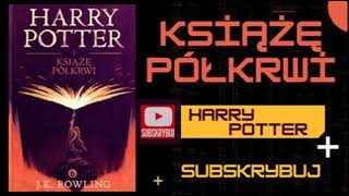 Harry Potter Audiobook PL i Książę Półkrwi Audiobook #audiobookpl | 1