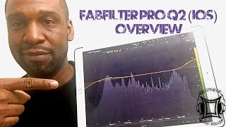 FabFilter Pro Q2 (iOS) Overview #beatmakeristhesquad