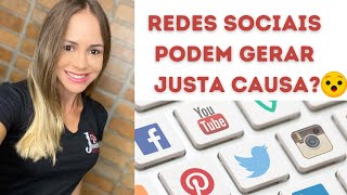 Demissão por Justa Causa e Redes Sociais