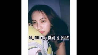 01_RULLY_-_1_HATI_2_CINTA_2024