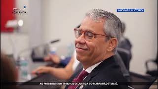 CÂMARA DE AÇAILÂNDIA ENTREGOU O TÍTULO DE CIDADÃO HONORÁRIO AO PRESIDENTE DO TJMA