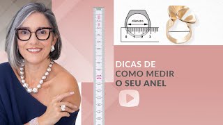 DICAS DE COMO MEDIR O SEU ANEL