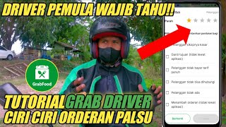 TUTORIAL GRAB DRIVER | CARA TERHINDAR DARI ORDERAN PALSU ATAU FIKTIF