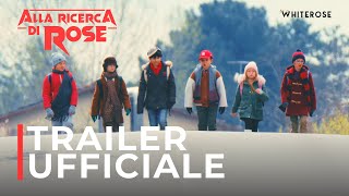 Alla Ricerca di Rose - Trailer Ufficiale in italiano (4K)