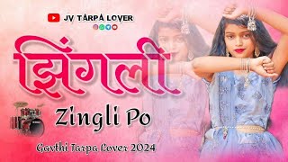 🪘🎹Zingli Zingli Po || झिंगली झिंग्ली पो || JV TARPA LOVER || Gavthi Tarpa Lover 2024_2025 #तारपा