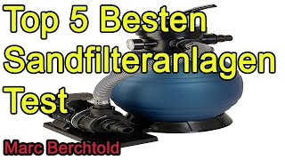 Top 5 Besten Sandfilteranlagen Test 2021