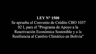 LEY N° 1500 - Se aprueba el Convenio de Crédito CBO 1037 02 L