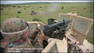 US|| and Canadian Soldiers Moving FireMachine gun