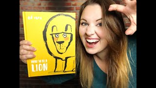 Storytime Sunday:How to Be a Lion by Ed Vere