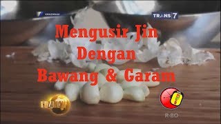 MENGUSIR JIN MENGGUNAKAN BAWANG DAN GARAM - KHAZANAH Islam