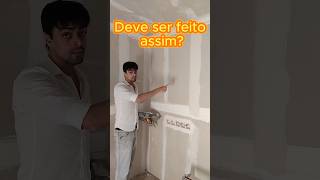 Acabamento de JUNTAS DRYWALL | Certo ou errado? #shorts #short #viral #trending #drywall #obra #diy