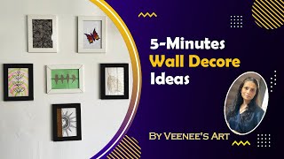 5-Minutes Wall Decor Ideas//Frame ideas from paper//Rs-0 Wall Decor Ideas