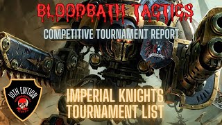 10th edition Imperial Knights Tournament list