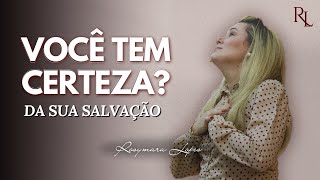 E se você MORRESSE HOJE... Saberia para onde vai? | Eternidade | Rosymara Lopes