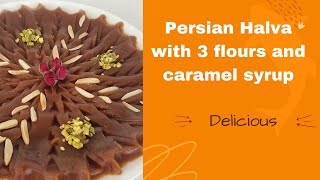 Persian halva with three flour (wheat, chickpea, rice) and caramel syrup, with all details