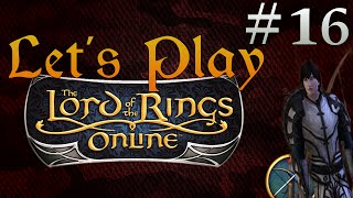 Lets Play LOTRO Hunter Part 16 North Downs Walkthrough Part 1