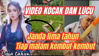 JANDA LIMA TAHUN TIAP MALAM KEMBUT﻿ KEMBUT﻿ #VIDEO LUCU