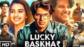 Lucky Baskhar Full Movie Hindi Dubbed || 1080p HD Facts || Dulquer Salmaan | Meenakshi