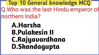 Indian Top 10 History General knowledge||Top 10 Indian History General knowledge||General knowledge