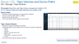 Spectrum Protect OC 8.1.11 –Tape Volumes and Device Paths – Demo