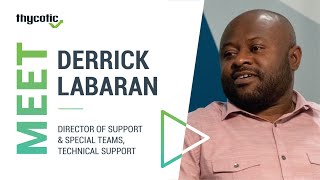 Derrick Labaran: Customer Tech Support at Thycotic