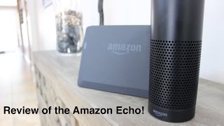 Review of the Amazon Echo