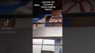 Makoto Shinkai Suzume no Tojimari, Toho Cinemas Tokyo #suzumenotojimari #makotoshinkai #lifeinjapan