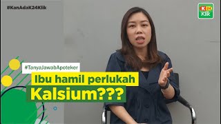 Ibu hamil perlu kalisum (MITOS ATAU FAKTA)?