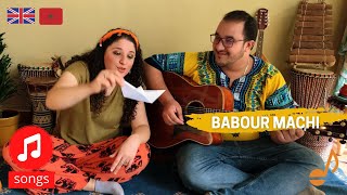 Babour Machi بابور ماشي, Moroccan traditional song by Crescendo