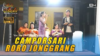 CAMPORSARI RORO JONGGRANG HERLINA FT MAS PANJENG MC - ARISTA MUDHA LARAS