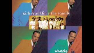 Whatcha Lookin 4 by Kirk Franklin and the Family