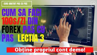 Cum Sa Faci 100$ Pe Zi Din Forex / Tutorial Pas Cu Pas Lectia 3 Obține Propriul Cont Demo! 2021