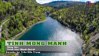 Tình Mong Manh - Mạnh Quỳnh Karaoke