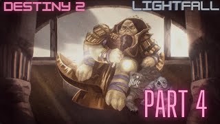 Destiny 2 Lightfall Gameplay - Part 4 - DownFall Main Mission