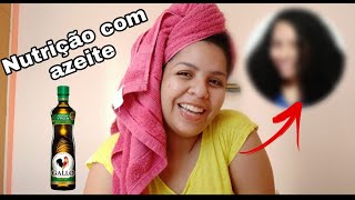 NUTRIÇÃO CAPILAR CASEIRA | COM AZEITE DE OLIVA