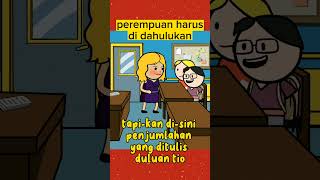 perempuan harus di dahulukan #shorts #animasi #tweencraft