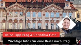 Prag Tipps, Städtereise, Corinthia Hotel Prague, Achtung wichtiges zu beachten