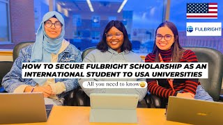 Unlocking the Fulbright Scholarship: A Guide for International Students Applying to USA Universities