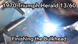 1970 Triumph Herald 13/60 | Part 5 | Finishing the bulkhead metalwork!