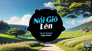 Nổi Gió Lên (EDM) - Huyền Tranng Cover ft Andy Remix | Mặc Kệ Thôi Mình Yêu Một Ai Remix TikTok