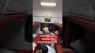 Khushinagar Express First Class AC Experience