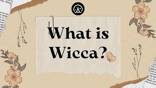 What is Wicca? 🧙🏽‍♀️