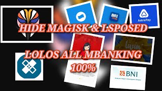 HIDE MAGISK ALPHA DAN LSPOSED | LOLOS DI SEMUA MBANKING | BRIMO, LIVIN, ALFAGIFT, DANA, BNI DLL