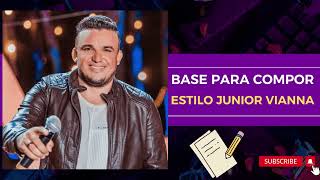 (VENDIDA)BASE PARA COMPOR   ESTILO JUNIOR VIANNA #juniorvianna