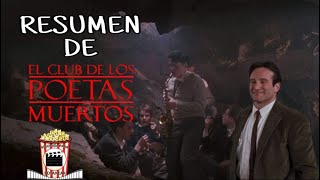 Resumen De La Sociedad De Los Poetas Muertos (El Club De Los poetas Muertos) Resumida Para Botanear