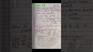 PHYSICS Class-12||PARALLEL PLATE CAPACITOR & CONDITIONS FOR PARALLEL PLATE CAPACITOR|| #notes#shorts