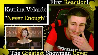 FIRST REACTION to Katrina Velarde covers "Never Enough" from The Greatest Showman!!!